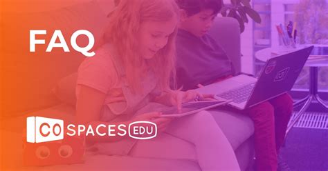 cospacez|CoSpaces Edu support FAQs.